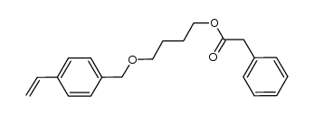 4-((4-vinylbenzyl)oxy)butyl 2-phenylacetate Structure
