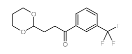 3-(1,3-DIOXAN-2-YL)-3'-TRIFLUOROMETHYLPROPIOPHENONE结构式