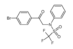 N-(2-(4-bromophenyl)-2-oxoethyl)-1,1,1-trifluoro-N-phenylmethanesulfonamide Structure