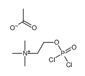 2-dichlorophosphoryloxyethyl(trimethyl)azanium,acetate结构式