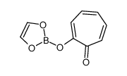 2-(1,3,2-dioxaborol-2-yloxy)cyclohepta-2,4,6-trien-1-one Structure