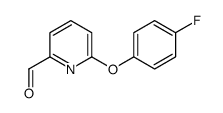 6-(4-Fluorophenoxy)-2-pyridinecarbaldehyde结构式