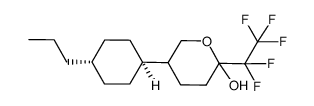 2-Pentafluoroethyl-5-(4-propyl-cyclohexyl)-tetrahydro-pyran-2-ol结构式