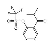 [2-(2-methylpropanoyl)phenyl] trifluoromethanesulfonate结构式