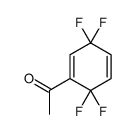 1-(3,3,6,6-tetrafluorocyclohexa-1,4-dien-1-yl)ethanone结构式