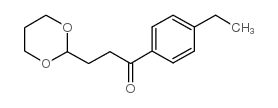 3-(1,3-DIOXAN-2-YL)-4'-ETHYLPROPIOPHENONE结构式