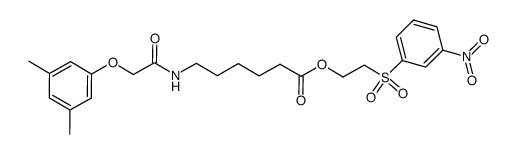 6-[2-(3,5-dimethylphenoxy)acetylamino]hexanoic acid 2-(3-nitrobenzenesulfonyl)ethyl ester Structure
