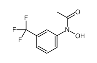 N-hydroxy-N-[3-(trifluoromethyl)phenyl]acetamide结构式