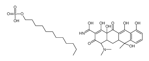 (4S,4aS,5aS,6S,12aR)-4-(dimethylamino)-1,6,10,11,12a-pentahydroxy-6-methyl-3,12-dioxo-4,4a,5,5a-tetrahydrotetracene-2-carboxamide,dodecyl hydrogen sulfate结构式