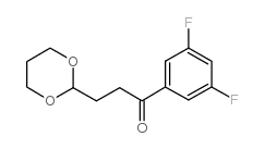 3',5'-DIFLUORO-3-(1,3-DIOXAN-2-YL)PROPIOPHENONE结构式