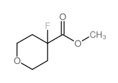 4-氟四氢-2H-吡喃-4-羧酸甲酯结构式