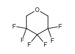 3,3,4,4,5,5-hexafluoro-tetrahydro-pyran结构式