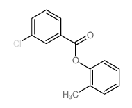 (2-methylphenyl) 3-chlorobenzoate Structure