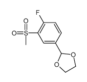 2-[4-氟-3-(甲基磺酰基)苯基]-1,3-二氧戊环结构式