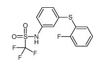 1,1,1-trifluoro-N-[3-(2-fluorophenyl)sulfanylphenyl]methanesulfonamide Structure