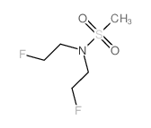 Methanesulfonamide,N,N-bis(2-fluoroethyl)- structure