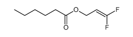Hexanoic acid 3,3-difluoroallyl ester结构式