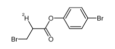 4'-bromophenyl 3-bromopropionate-2-d结构式