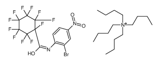 N-(2-bromo-4-nitrophenyl)-1,2,2,3,3,4,4,5,5,6,6-undecafluorocyclohexane-1-carboxamide,tetrabutylazanium Structure